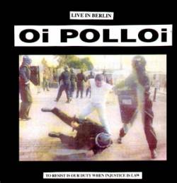 Oi Polloi : To Resist Is Our Duty When Injustice Is Law